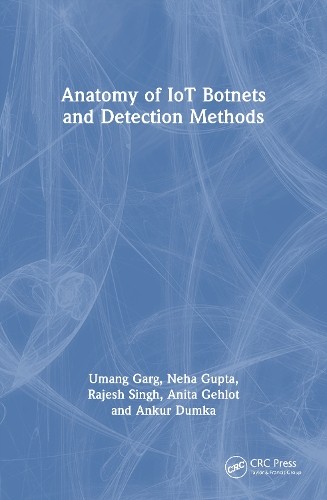 Anatomy of IoT Botnets and Detection Methods. Garg, Garg, Gupta, Singh PB** - Image 2