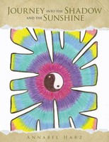Annabel Harz | Journey Into The Shadow And The Sunshine | Taschenbuch | Englisch
