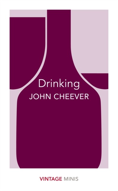Drinking by John Cheever - - Image 2