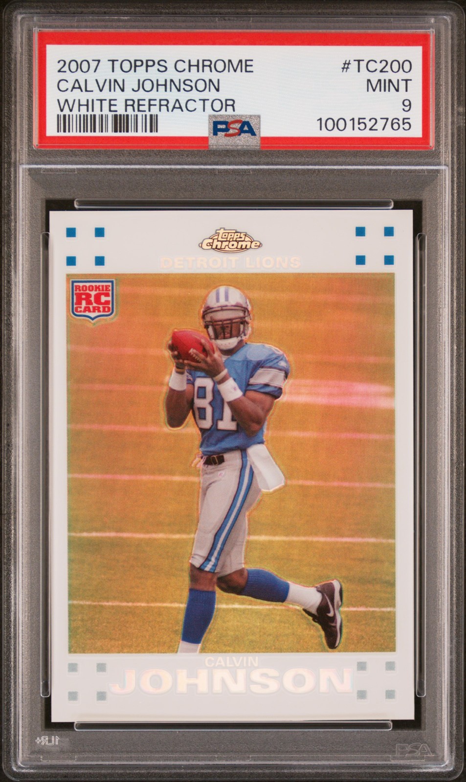 2007 TOPPS CHROME WHITE REFRACTOR #TC200 CALVIN JOHNSON ROOKIE RC 724/869 PSA 9