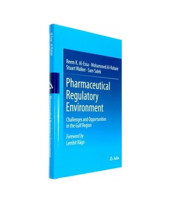 Pharmaceutical Regulatory Environment: Challenges and Opportunities in the Gulf 
