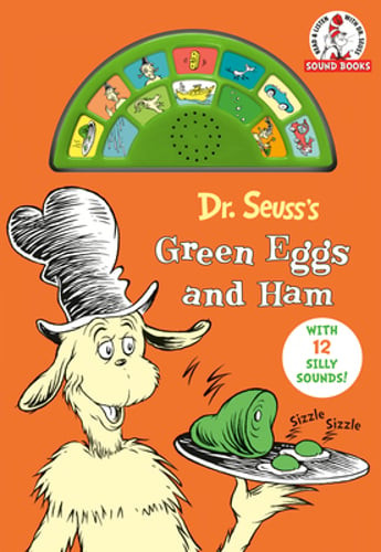 Dr. Seuss's Green Eggs and Ham with 12 Silly Sounds!: An Interactive Read and