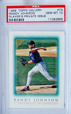 1999 Topps Gallery #73 Randy Johnson Player's Private Issue PSA 10 16/250 POP3