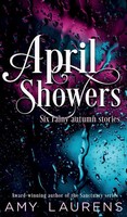 Amy Laurens | April Showers | Buch | Englisch (2025) | Inkprint Press
