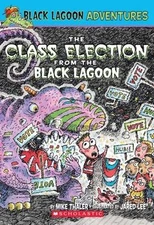 The Class Election from the Black Lagoon;- paperback, 9780439557160, Mike Thaler