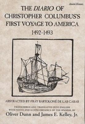 The Diario Of Christopher Columbus's First Voyage To America 1492-1493