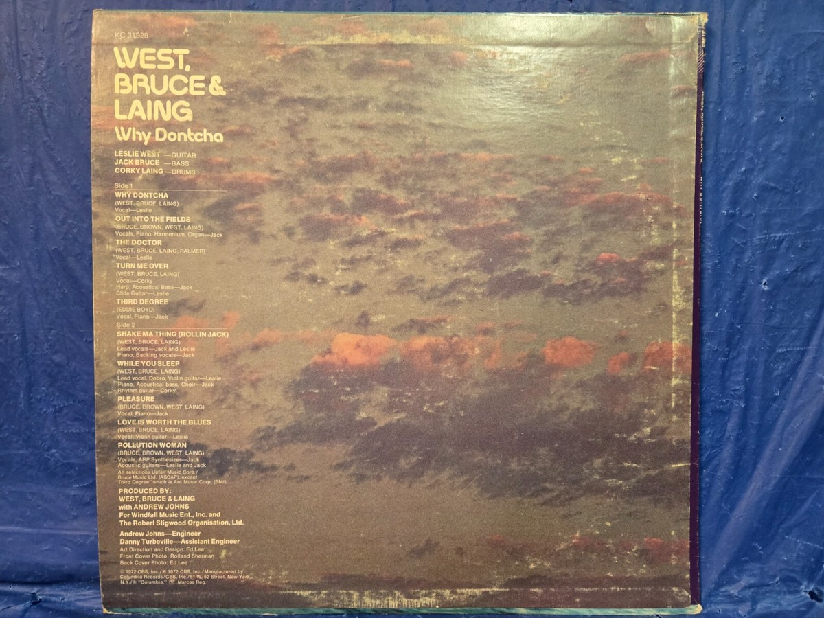 WEST, BRUCE & LAING - WHY DONTCHA - 12