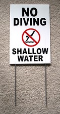 NO DIVING SHALLOW WATER w/Symbol 8" x12" Plastic Coroplast Sign w/Stake white
