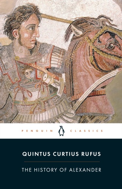 The History of Alexander (Penguin Classics) By Quintus Curtius Rufus, Waldemar - Image 3