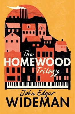 The Homewood Trilogy - paperback Wideman, John Edgar