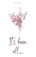 Khushi | It's Been All.... | Taschenbuch | Englisch (2023) | EAN 9789357690881