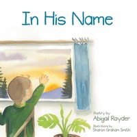 Abigail Rayder | In His Name | Taschenbuch | Englisch (2022) | Westbow Press