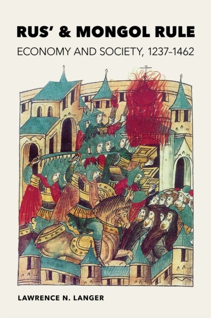 Rus' and Mongol Rule by Lawrence N. Langer - - Image 3