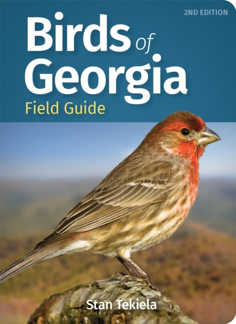 Birds of Georgia Field Guide by Stan Tekiela (Paperback Book)