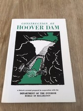 Construction of Hoover Dam by Department of the Interior Bureau of Reclamation
