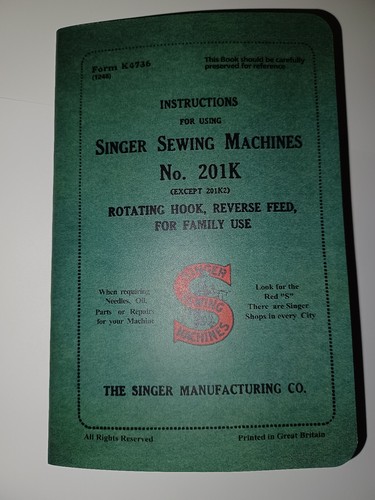 Singer 201K Manual Instruction Sewing Machine Reproduction (Model 201) - Picture 1 of 17