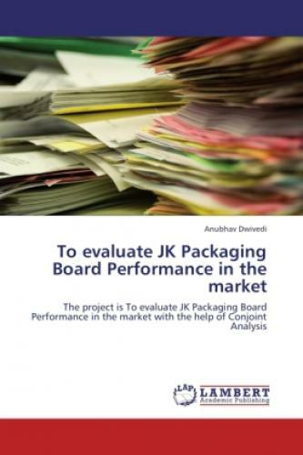 Thumbnail - To Evaluate Jk Packaging Board Performance In The Market The Project