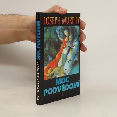 Moc podvědomí II  |  Joseph Murphy
