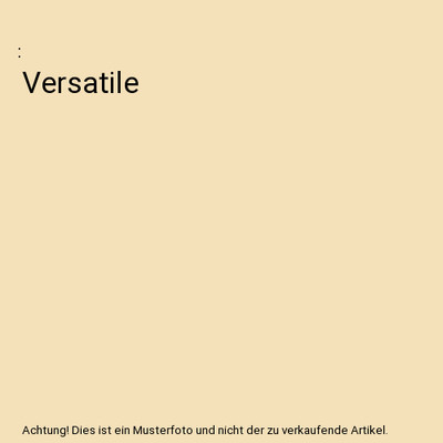 Versatile