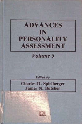 Advances in Personality Assessment: Volume 5 Butcher, James N. and Charles D. Sp