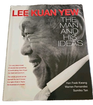 Lee Kuan Yew The Man And His Ideas Singapore Press 1998 Hardcover