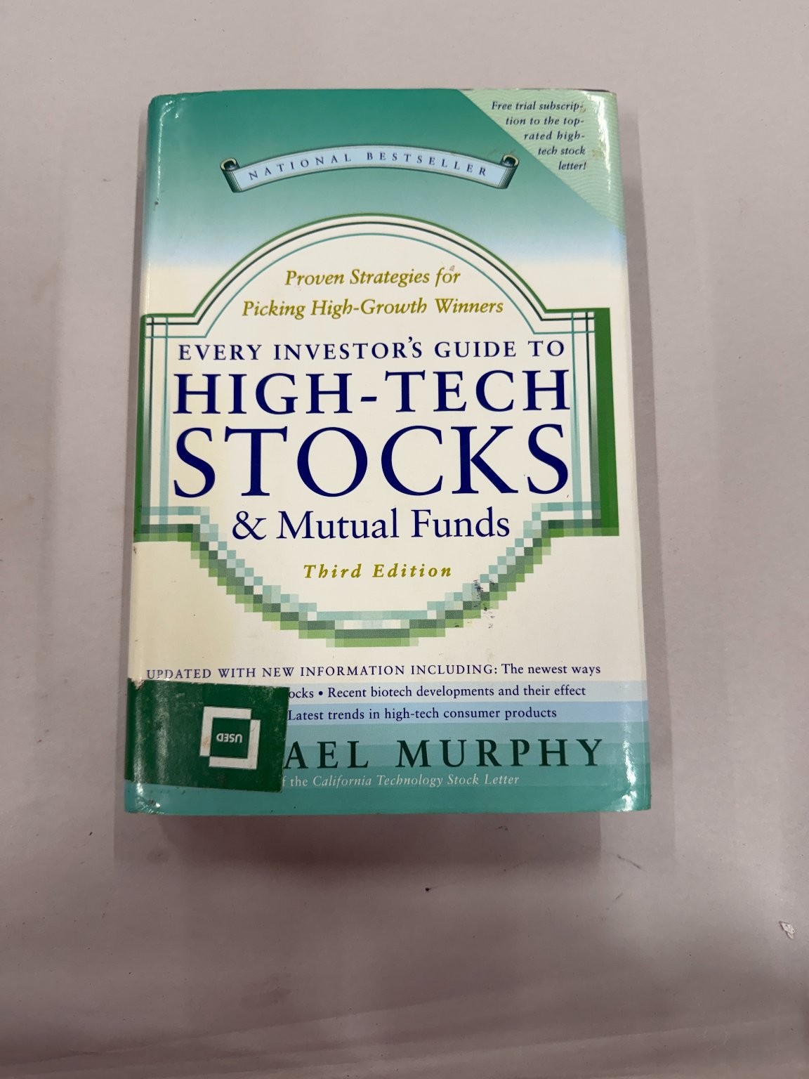 Every Investor'S Guide To High-Tech Stocks Michael Murphy 3Rd Ed 2000 Investing