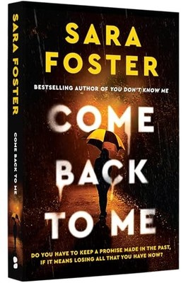 Come Back to Me by Sara Foster 9798228648906 NEW Free UK Delivery