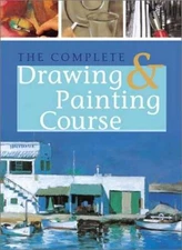 The Complete Drawing & Painting Course - Paperback - Acceptable