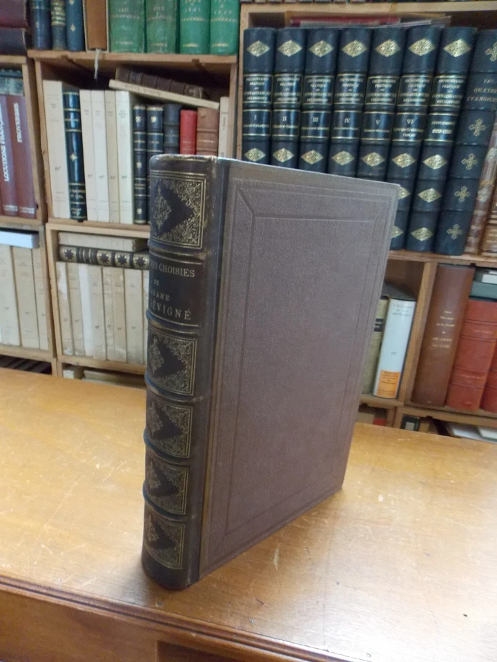 LETTRES CHOISIES DE MADAME DE SEVIGNE ORNEES DE PORTRAITS Par STAAL 1876 - Photo 2/4