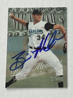 Brian Meadows 1999 Fleer Metal Universe Authentic Signed Autograph