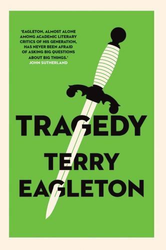 Tragedy, Eagleton, Terry, Good Book