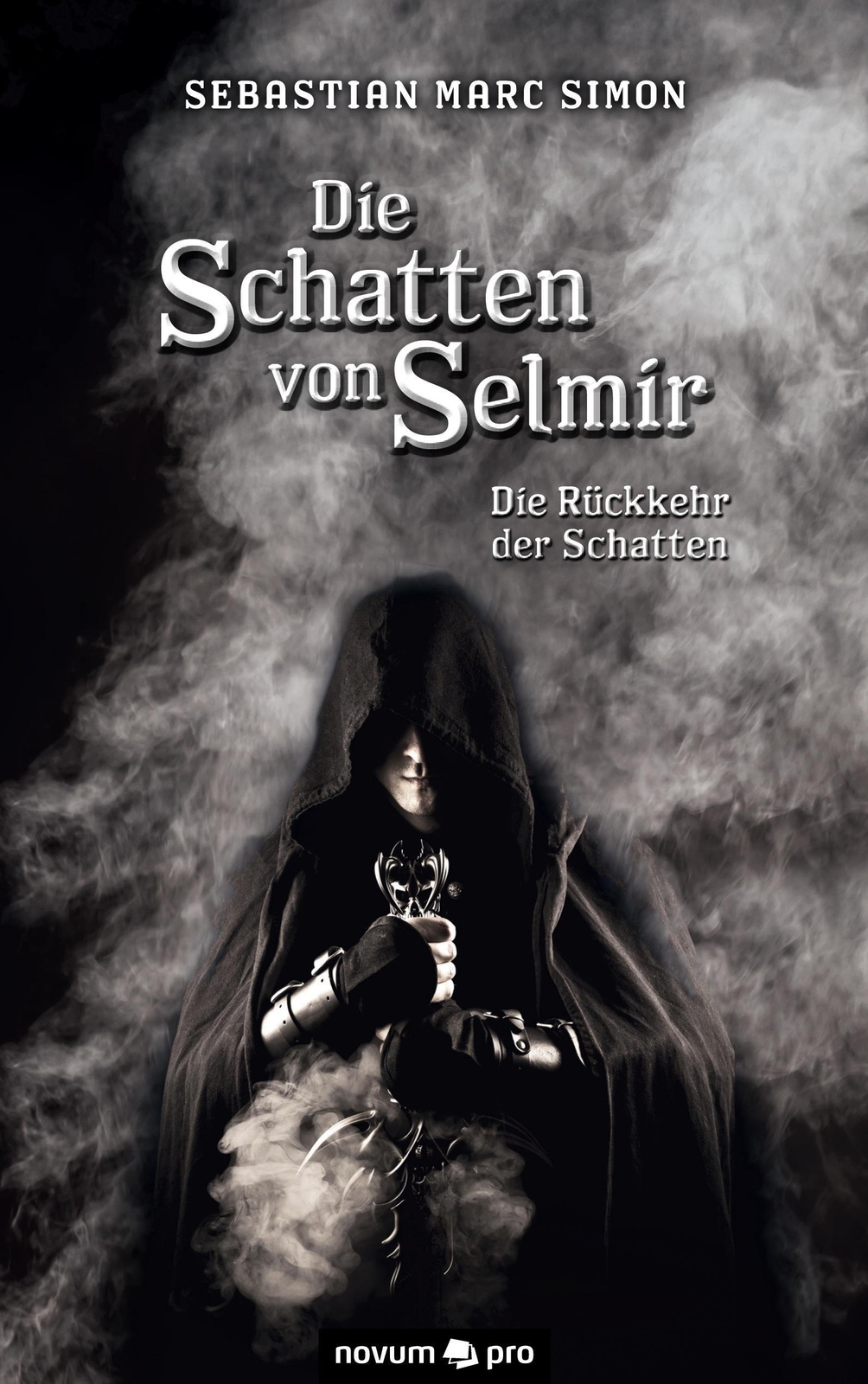 Thumbnail - Die Schatten Von Selmir | Sebastian Marc Simon | Die Rückkehr Der