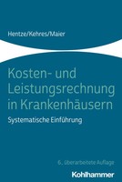 Joachim Hentze (U. A.) | Kosten- Und Leistungsrechnung In KrankenhäUsern | Buch