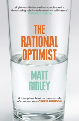 The Rational Optimist | Matt Ridley | How Prosperity Evolves | Taschenbuch