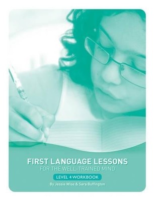 Jessie Wise Sara Buffi First Language Lessons Level 4 Student Wor (Taschenbuch)