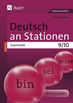 Yvonne Scherer Deutsch an Stationen SPEZIAL Grammatik 9-10