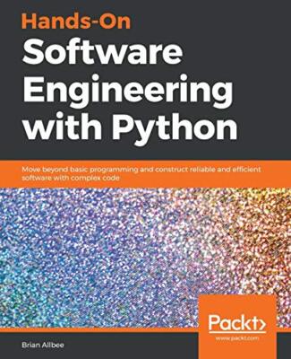 Hands-On Software Engineering with Python                                      