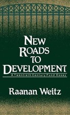 New Roads to Development by Raanan Weitz (Eng...