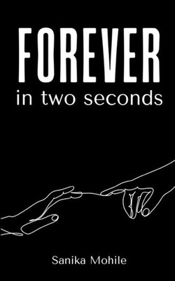 Forever In Two Seconds