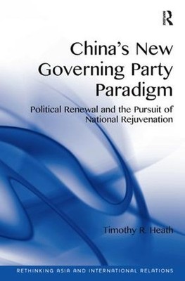 China's New Governing Party Paradigm - 9781409462019