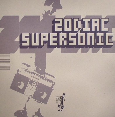 Zodiac - Supersonic - UK 12'' Vinyl - 2002 - Illegal Beats
