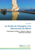 Le Guide Du Voyageur à La DéCouverte Du BéNin Gilius Adet Taschenbuch 2025