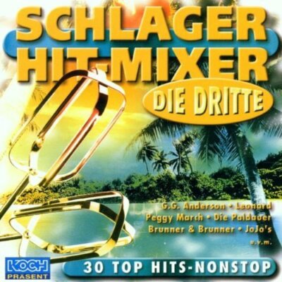 Schlager Hit-Mixer 3 (2001, Koch) Leonard, Rosanna Rocci, G.G. Anderson..  [CD]