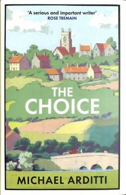 The Choice Hardcover Michael Arditti
