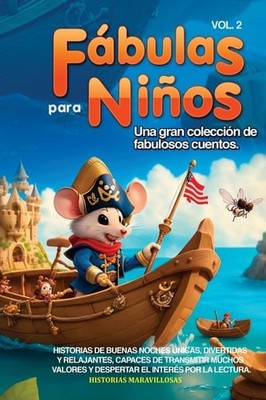FÃ¡bulas para NiÃ±os: Una gran colecciÃ³n de fabulosos cuentos. ...  (paperback)