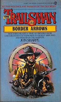 Border Arrows (The Trailsman #22)