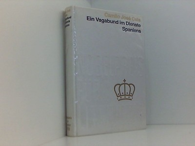 Camilo Jose Cela. Ein Vagabund im Dienste Spaniens. Nobelpreis für Literatur 198