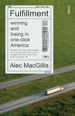 #ad #ad Fulfillment: winning and losing in on... by MacGillis Alec Paperback softback $13.85