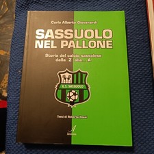Libro Calcio Sassuolo Nel Pallone - Storia Del Calcio Sassolese