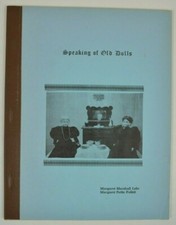 Speaking of Old Dolls Collecting Margaret Lehr Follett 1964 Softcover Book ky